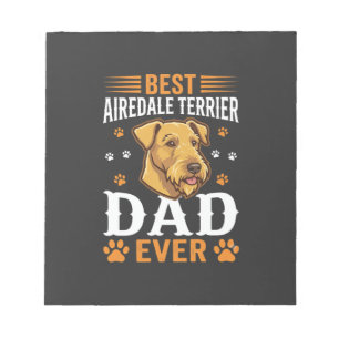 Best Airedale Terrier Dad Ever Dog Lover Notepad