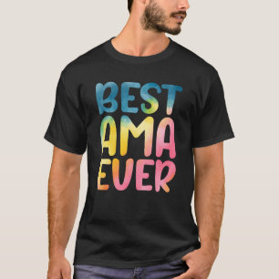 Best Ama Ever Mother's Day Ama T-Shirt