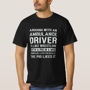 Best Ambulance Driver Paramedic Emergency Emt Ems T-Shirt