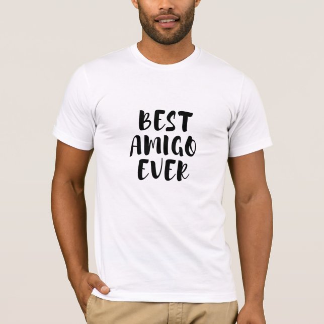 Best amigo T-Shirt (Front)