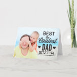 Best and Coolest Dad Ever Father's Day Photo Card<br><div class="desc">Best and Coolest Dad Ever Father's Day Photo Card 
 
 Vintage typography of "best and coolest dad ever" with heart accents. Super cute and fun,  perfect as a birthday card or Father's Day card.</div>