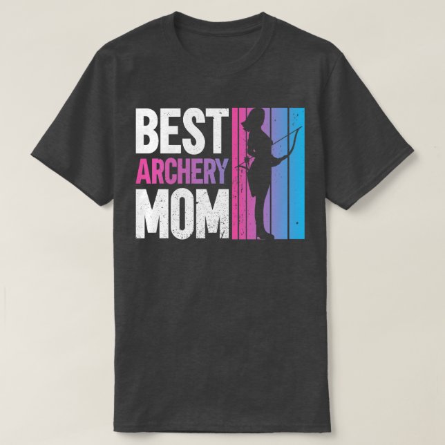 Best Archery Mum   Archery Bow Archer  T-Shirt (Design Front)
