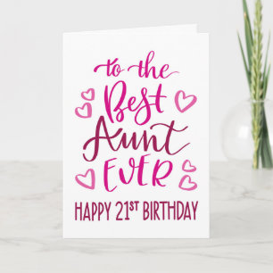 Best Aunt Ever 21st Birthday Typography in Pink To Card
