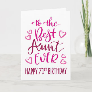 Best Aunt Ever 71st Birthday Typography in Pink Card