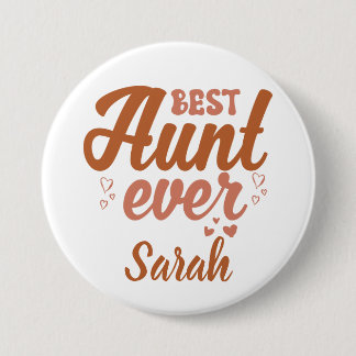Best Aunt Ever 7.5 Cm Round Badge