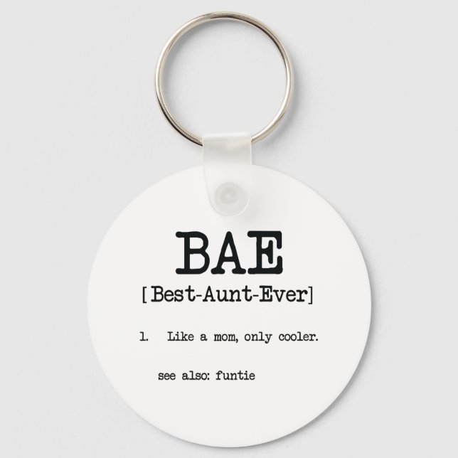 Best Aunt Ever BAE Cool Auntie Gifts Key Ring (Front)