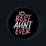 Best Aunt Ever Cute and Funny BAE Auntie 6 Cm Round Badge<br><div class="desc">Best Aunt Ever. Sweet and cute aunt design for your favourite aunt, coolest auntie on the planet and the best sister in the world. Cool aunt merchandise for those with cute nieces and nephews. This theme also fits for your sister's baby shower or pregnancy announcement. Vintage and retro style typography...</div>