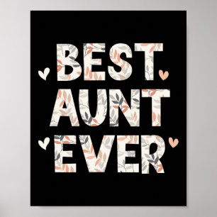 Best Aunt Ever Floral Family Love Hearts  Poster