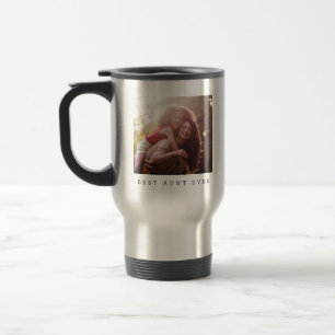 Best Aunt Ever Personalised Photo Keepsake Gift Travel Mug