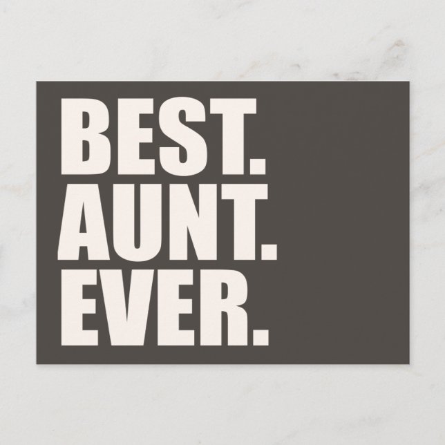 Best. Aunt. Ever. Postcard (Front)