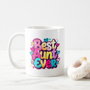 Best Aunt Ever (Style 4) Coffee Mug