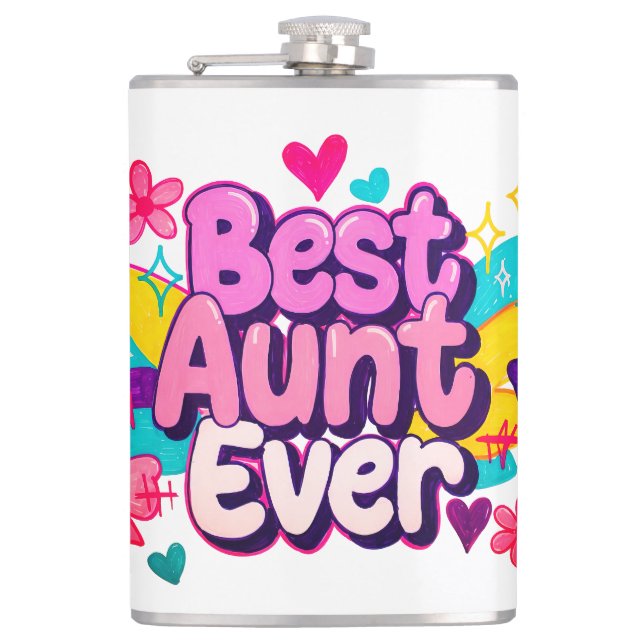 Best Aunt Ever (Style 5) Hip Flask (Front)