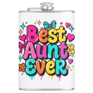 Best Aunt Ever (Style 8) Hip Flask
