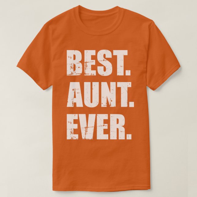 Best aunt ever T-Shirt (Design Front)