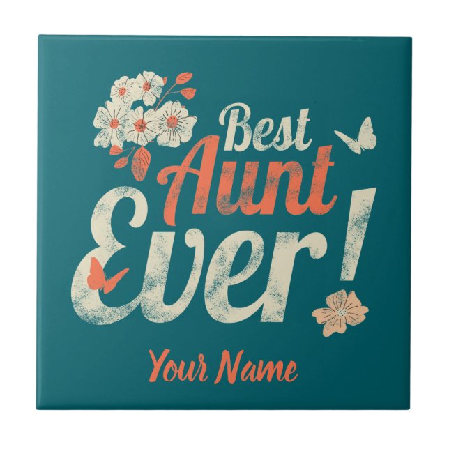 Best Aunt Ever Vintage Auntie Birthday Godmother Tile (Front)