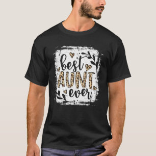 Best Aunt Ever Women Leopard Decor Aunt 3 T-Shirt