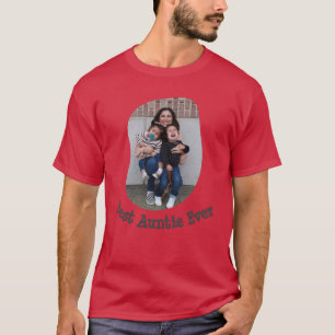 Best Auntie Ever BAE upload your family photo T-Shirt