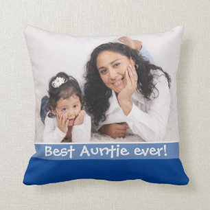 Best Auntie Ever Love You Most 2 Photo Blue Cushion