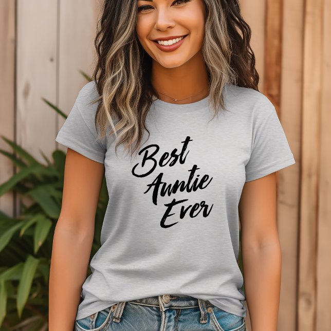 Best Auntie Ever T-Shirt (Creator Uploaded)