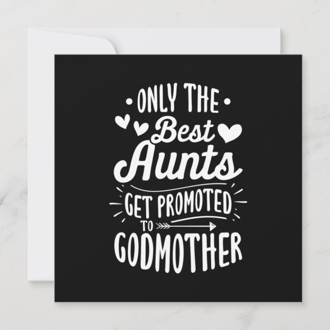 Best Aunts Get Promoted To Godmother Invitation (Front)