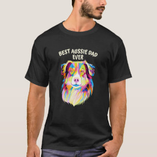 Best Aussie Dad Ever Australian Shepherd Dog Dad T-Shirt