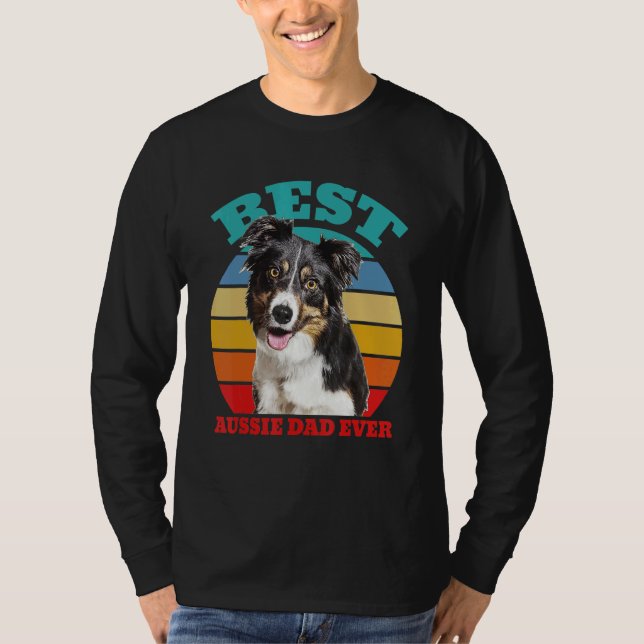 best Aussie Dad Ever Australian Shepherd Dog T-Shirt (Front)