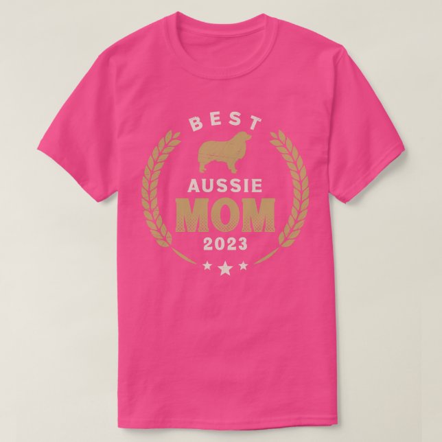 Best Aussie Mum 2023 Cute Australian Shepherd Dog  T-Shirt (Design Front)