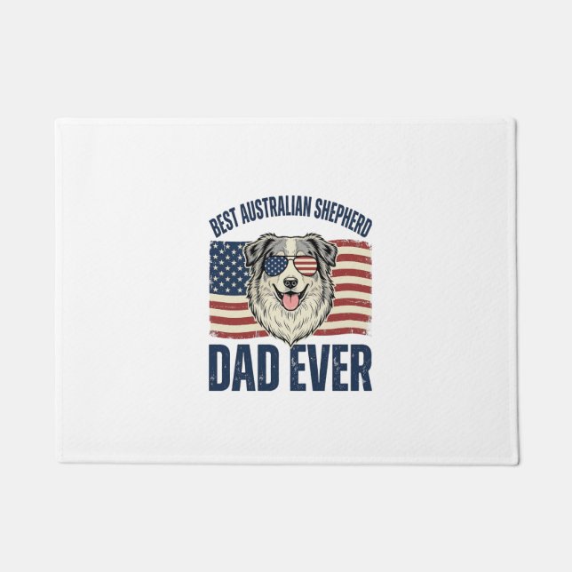 Best Australian Shepherd Dad Ever Patriotic Doormat (Front)