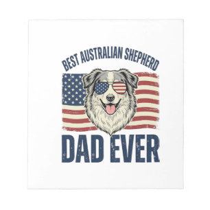 Best Australian Shepherd Dad Ever Patriotic Notepad