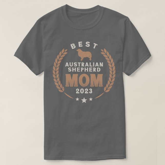 Best Australian Shepherd Mum 2023 T-Shirt (Design Front)