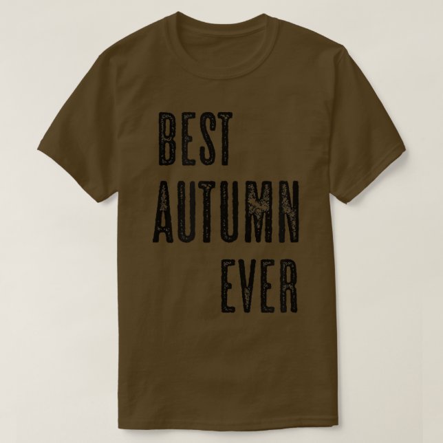 BEST AUTUMN EVERFunny CuteMen Women KidsName  T-Shirt (Design Front)