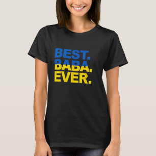 Best Baba Ever Proud Ukrainian Grandma Mother's Da T-Shirt
