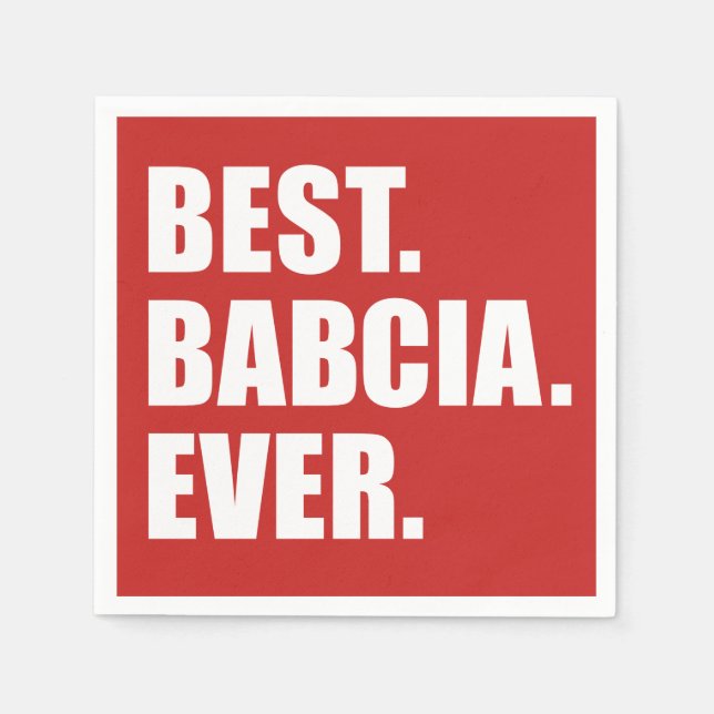 Best Babcia Ever Polish Grandmother Napkin (Front)