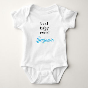 Best Baby Ever, Custom Newborn Gift, Girl, Boy   Baby Bodysuit