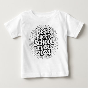 Best Back To School Ever 2024 Design Baby T-Shirt