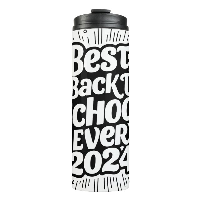 Best Back To School Ever 2024 Design Thermal Tumbler (Front)