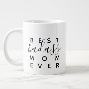 Best Badass Mum Ever Funny Coffee Mug
