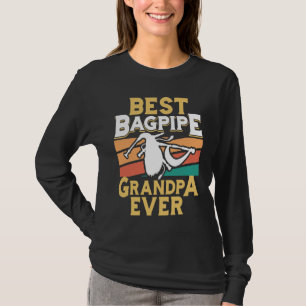 Best Bagpipe Grandpa Ever Bagpipe Player Bagpiper  T-Shirt