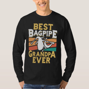 Best Bagpipe Grandpa Ever Bagpipe Player Bagpiper T-Shirt