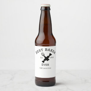 Best baker ever add name text baking est year cook beer bottle label