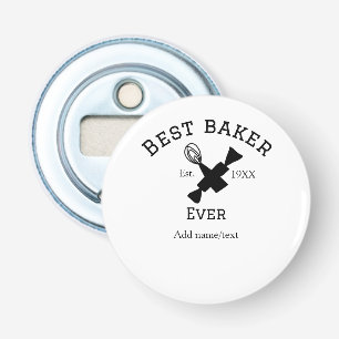 Best baker ever add name text baking est year cook bottle opener