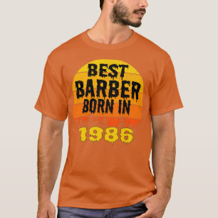 Best Barber Born In 1986 Birthday Vintage T-Shirt