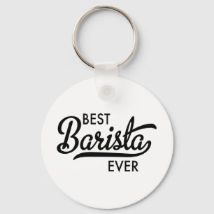 Best Barista ever Key Ring