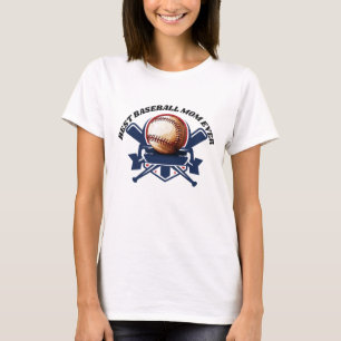 best baseball mom ever T-Shirt