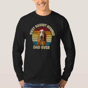 Best Basset Hound Dad Ever Basset Hound T-Shirt