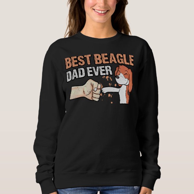Best Beagle Dad Daddy Dog Owner Father Sweatshirt (Front)