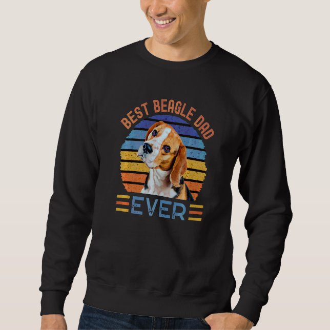 Best Beagle Dad Ever Dog Father's Day Sweatshirt (Front)