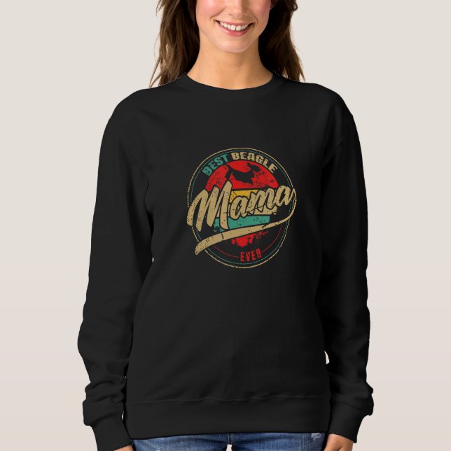 Best Beagle Mama Ever Beagle Sweatshirt (Front)