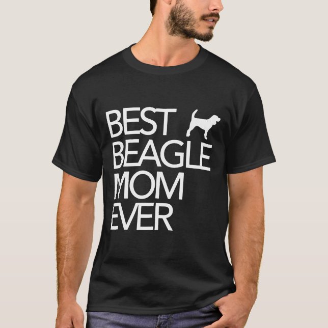 Best Beagle Mum Ever Dog      T-Shirt (Front)
