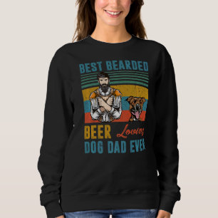 Best Bearded Beer Loving Dog Dad Staffordshire Bul Sweatshirt